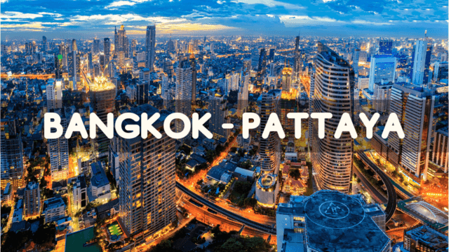 Bangkok – Pattaya Fiesta